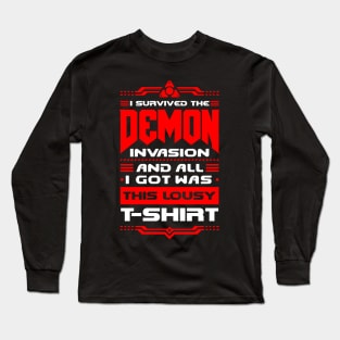 I survived the Demon Invasion - Lousy T-Shirt Long Sleeve T-Shirt